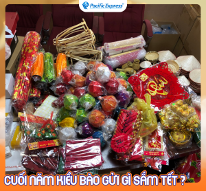 Pacific Express - Gửi Hàng Tết Đi Nước Ngoài