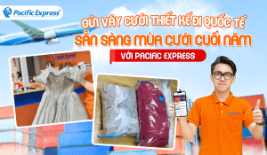 Pacific Express - Gửi Áo Dài Váy Cưới Đi Quốc Tế