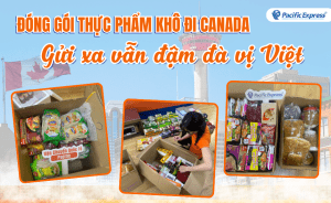 Pacific Express - Gửi thực phẩm khô đi Canada